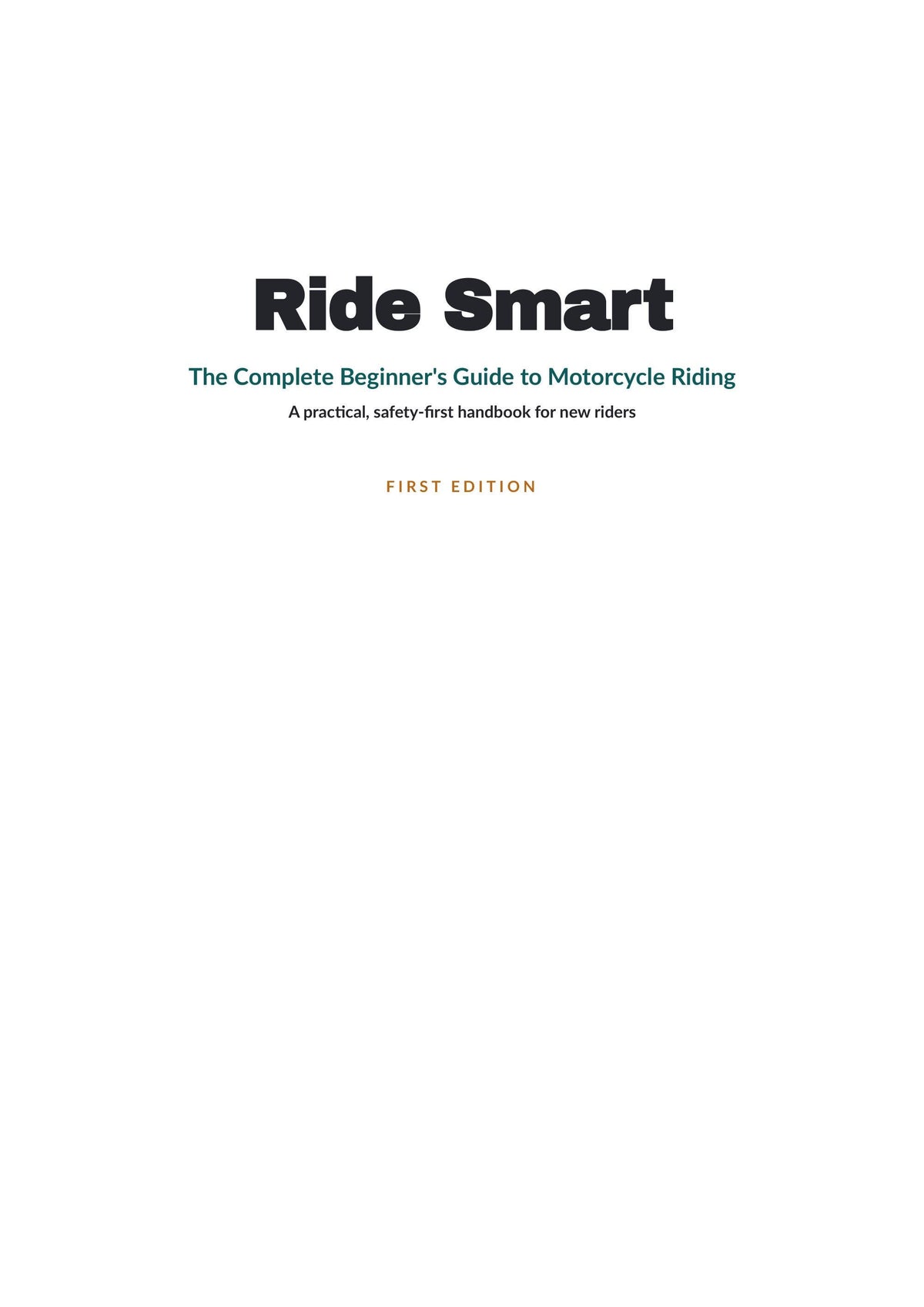 Ride Smart: Beginner's Guide to Motorcycle Riding (PDF eBook)